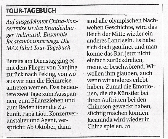 Jacaranda China 2008 - "Jacaranda wird wieder in China spielen"