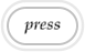 press